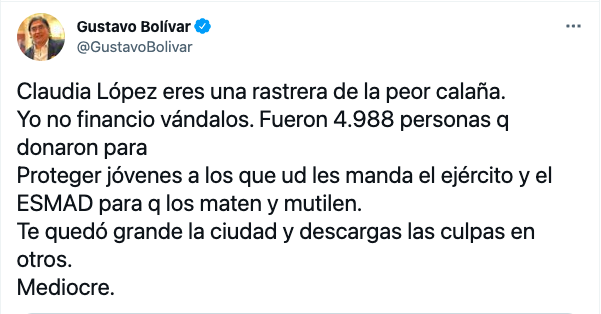 Claudia López, eres rastrera de la peor calaña: Gustavo Bolívar