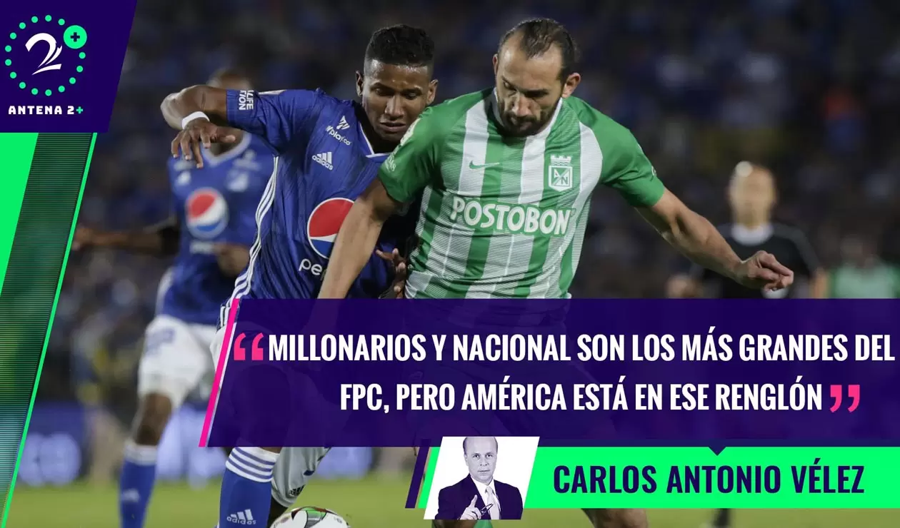 Millonarios vs Atlético Nacional 2019