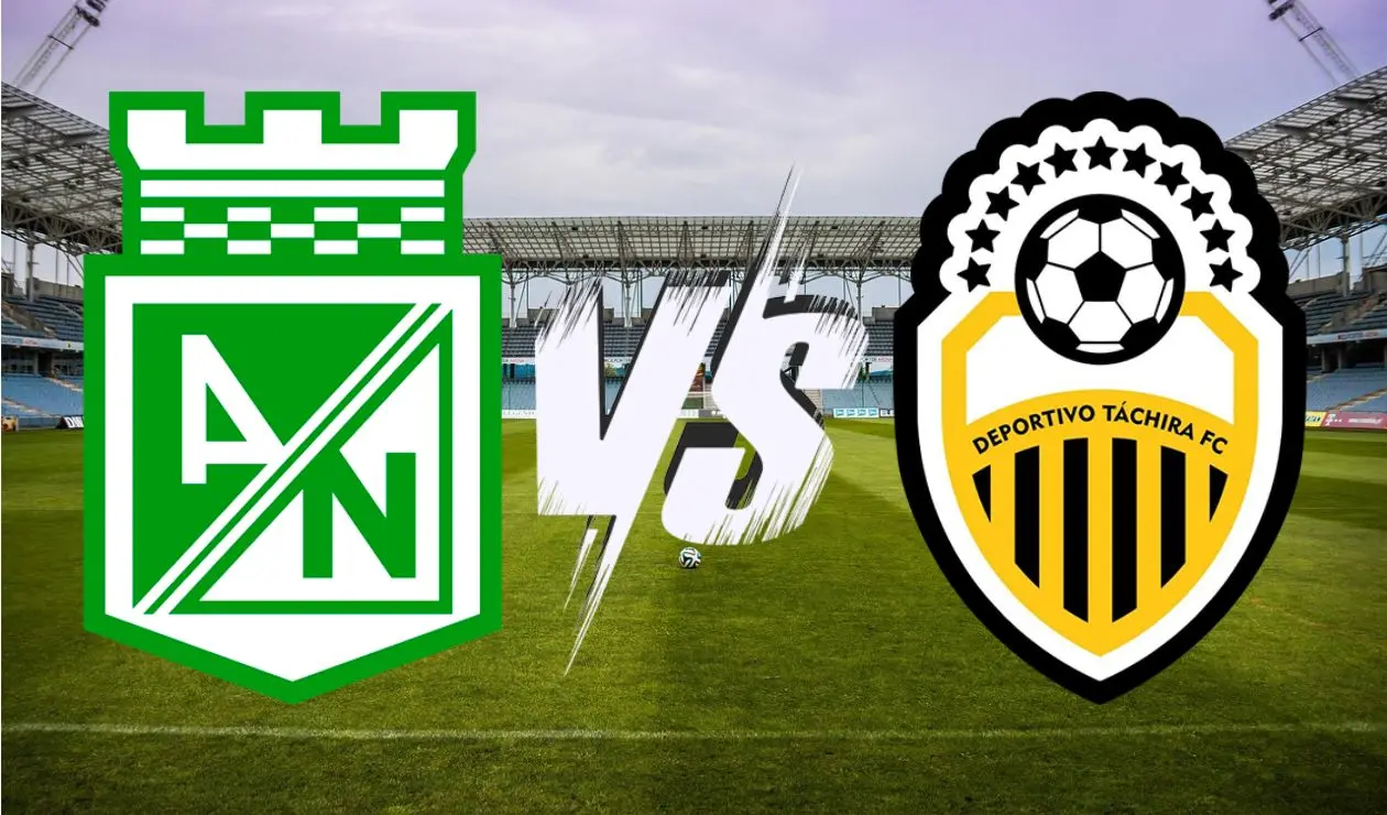 Atlético Nacional vs Deportivo Táchira