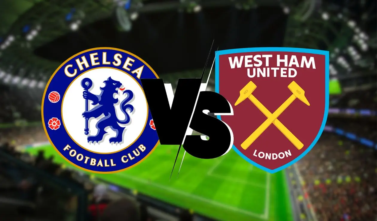 Chelsea vs West Ham