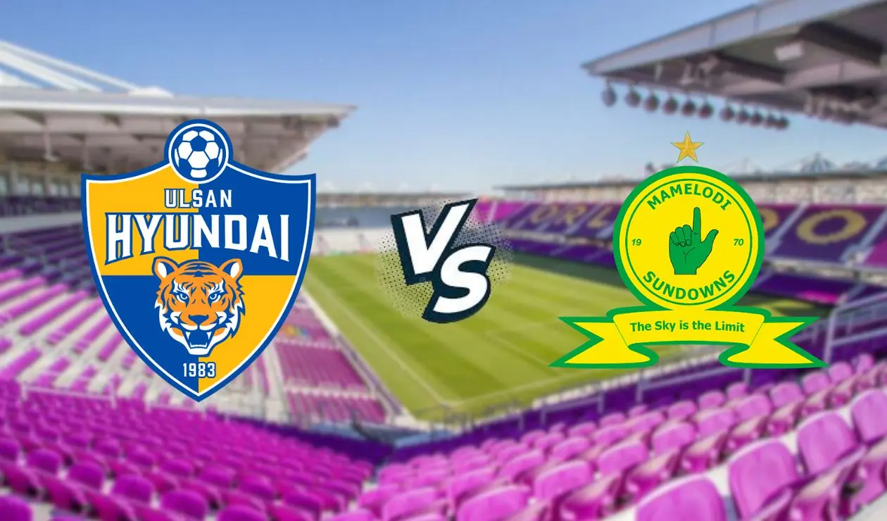 Ulsan vs Mamelodi Sundowns EN VIVO 17 de junio: Mundial de Clubes 2025