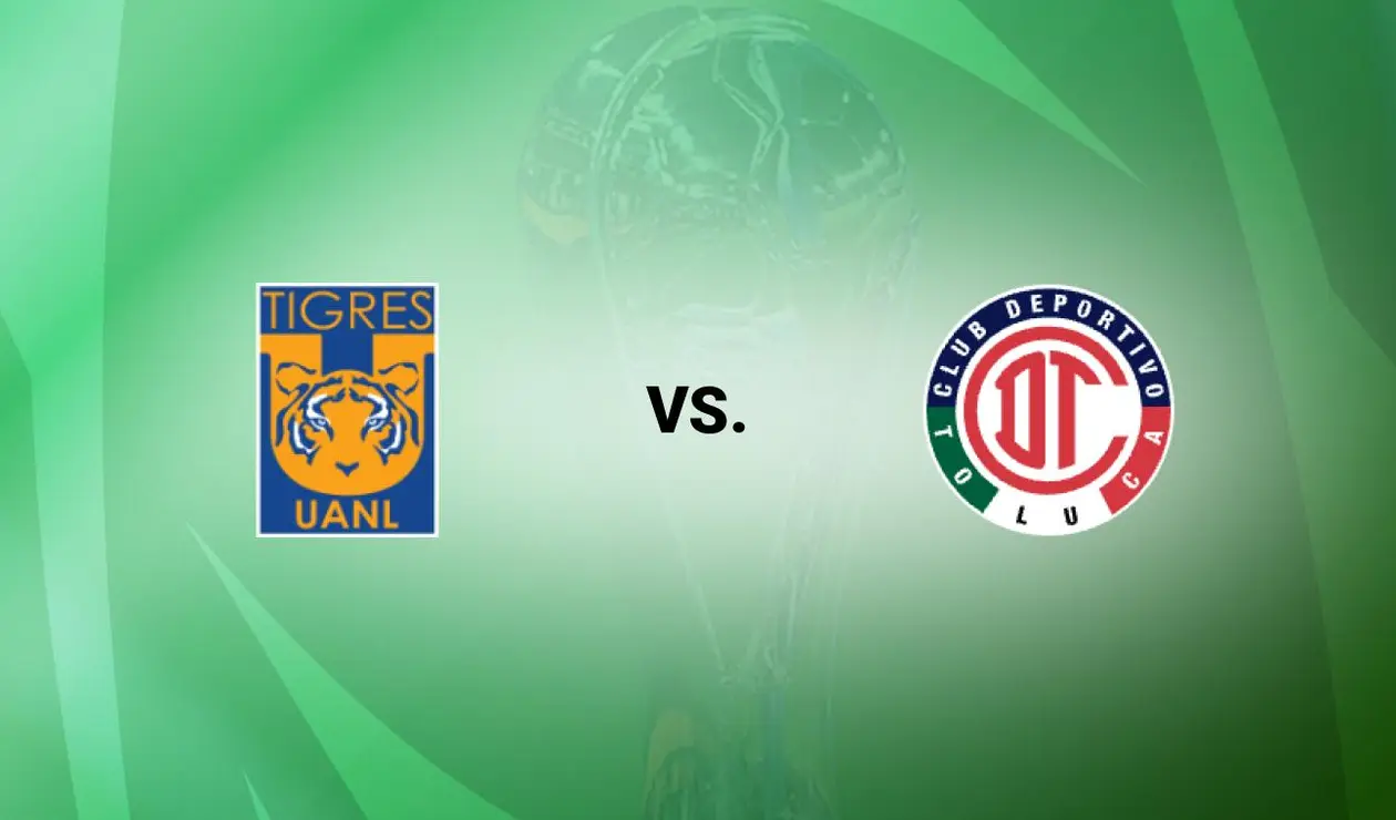 Tigres vs Toluca Tigres vs Toluca