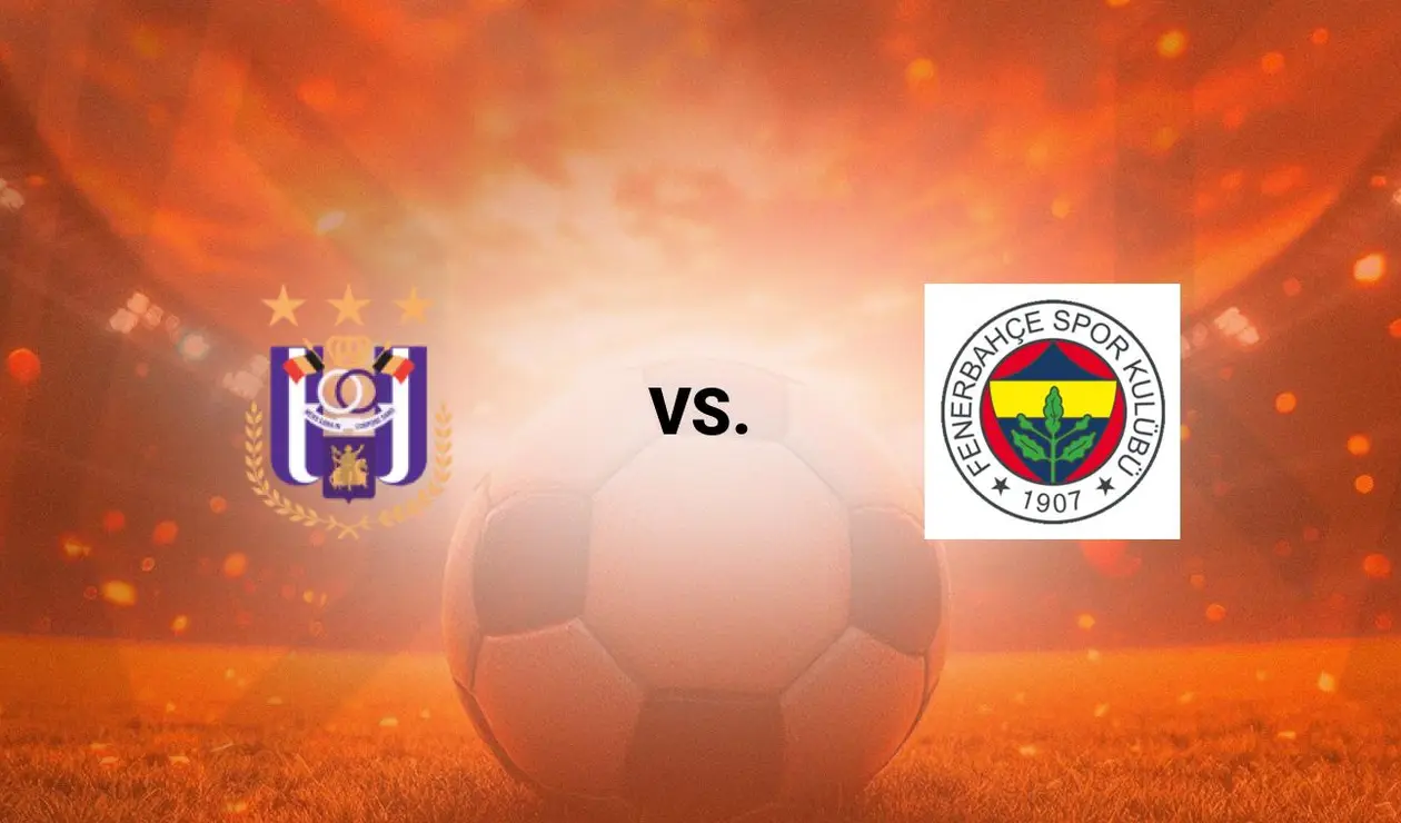 Anderlecht vs Fenerbahçe Anderlecht vs Fenerbahçe