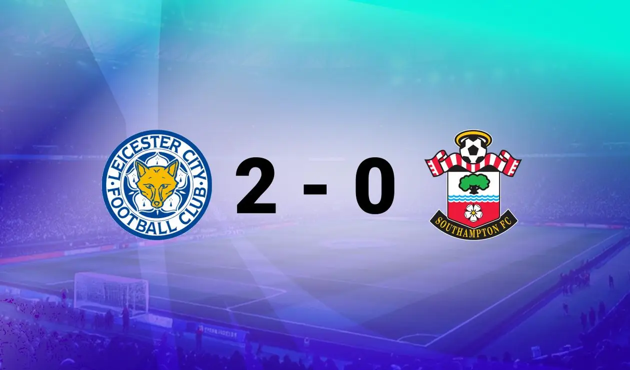 Leicester vs Southampton Leicester vs Southampton