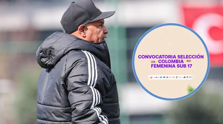 Convocatoria Selección Colombia para el Sudamericano Femenino Sub 17