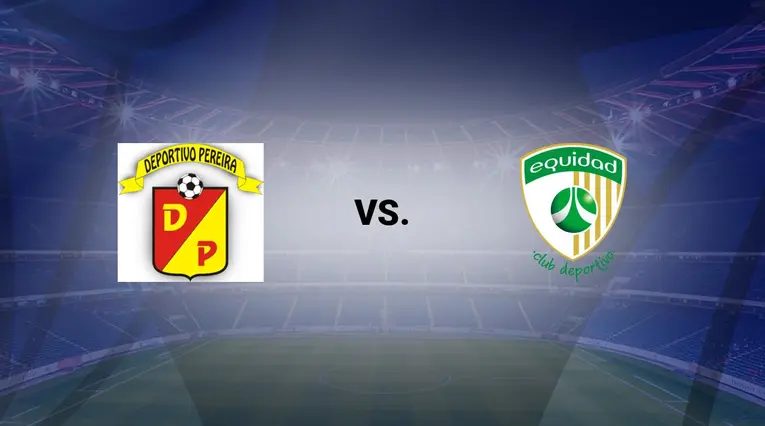 Pereira vs Equidad