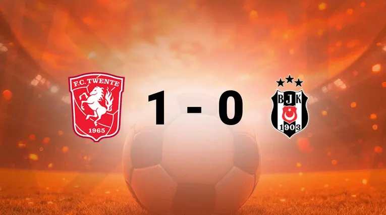 Twente vs Beşiktaş