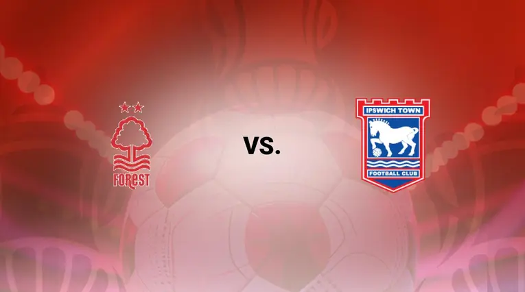Nottm Forest vs Ipswich