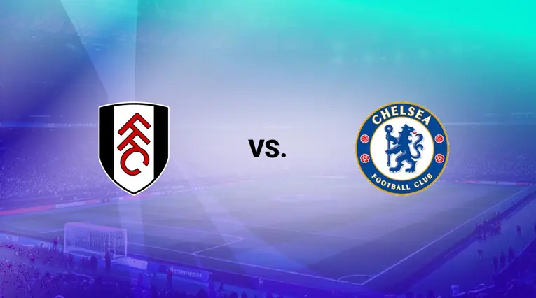 Fulham vs Chelsea