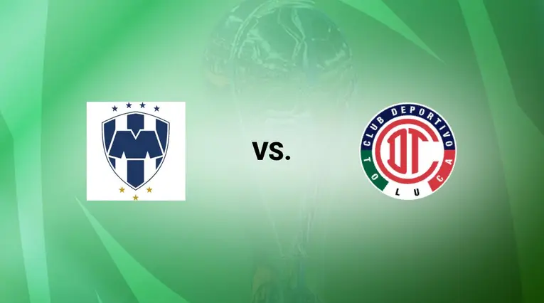 Monterrey vs Toluca