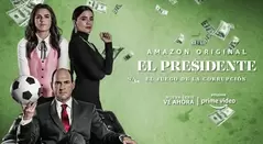 El Presidente, Amazon Prime