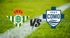 Real Betis vs Como EN VIVO