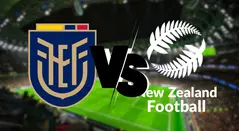 Así podrá ver en vivo Ecuador vs Nueva Zelanda 