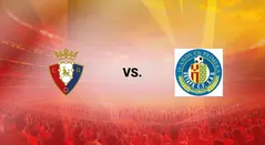 Osasuna vs Getafe