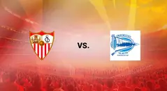 Sevilla vs Alavés