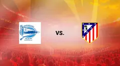 Alavés vs Atlético