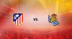 Atlético vs Real Sociedad