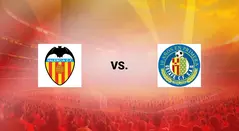 Valencia vs Getafe
