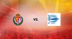 Valladolid vs Alavés