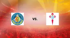 Getafe vs Celta Vigo