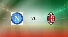 Napoli vs Milan