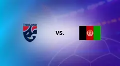 Thailand vs Afghanistan
