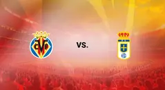 Villarreal vs Oviedo
