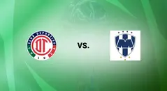 Toluca vs Monterrey